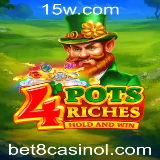 Descobrindo o Excitante Mundo de 4potsriches no Universo Bet8 Casino