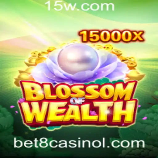 Descubra o Fascinante Mundo de BlossomofWealth no Bet8 Casino Login